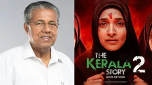 Kerala CM Slams ‘Kerala Story 2’ Trailer as Communally Divisive